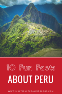 10 Fun Facts about Peru