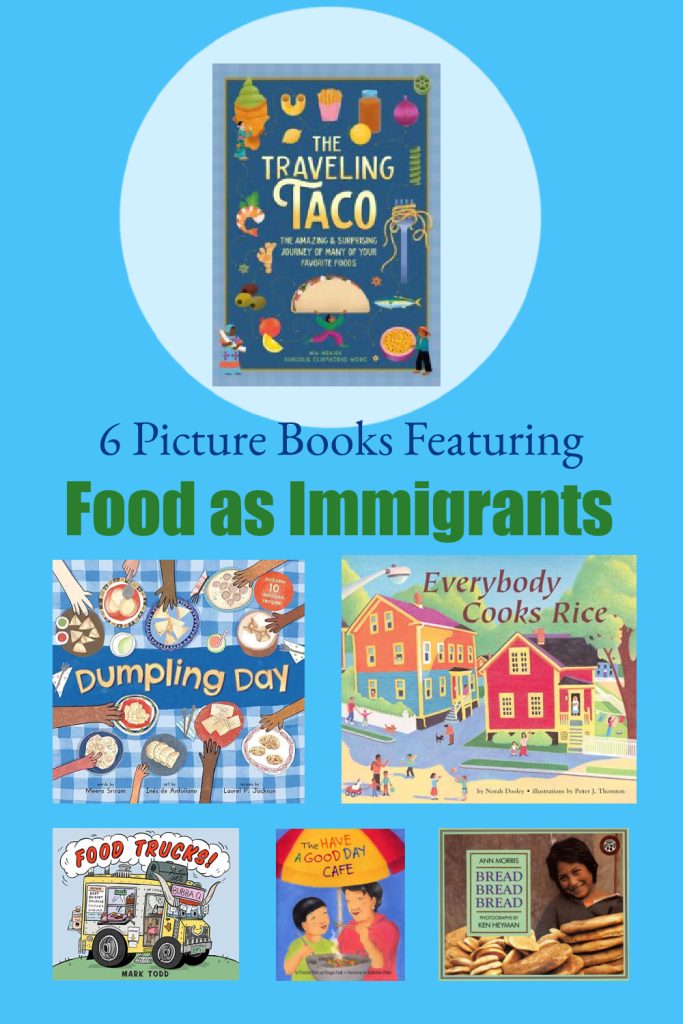 6 Picture Books Featuring Food as Immigrants | Multicultural Kid Blogs